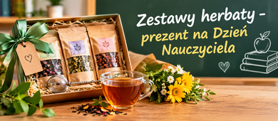 Zestawy herbaty, kawy, słodyczy – prezent na Dzień Nauczyciela